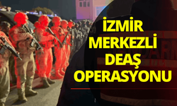 İzmir merkezli 3 ilde DEAŞ operasyonu: 9 gözaltı
