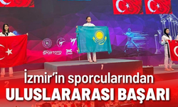 İzmir’in sporcularından uluslararası başarı