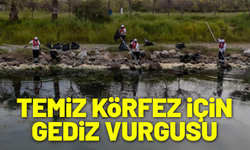 Temiz Körfez için Gediz vurgusu