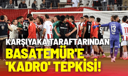 Karşıyaka taraftarından Basatemür'e 'kadro' tepkisi!