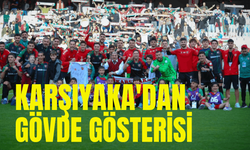 Karşıyaka'dan gövde gösterisi