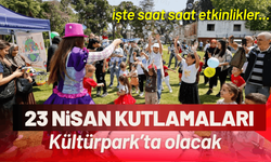 23 Nisan’da kutlamaları Kültürpark olacak
