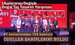 Uluslararası Değişik Doğal Taş Tasarım Yarışması ödülleri sahiplerini buldu
