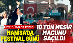Manisa'da Festival günü: 10 ton mesir macunu saçıldı