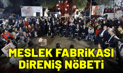 Meslek Fabrikası direniş nöbeti sürüyor