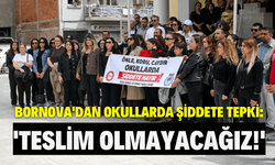 Bornova'dan okullarda şiddete tepki: 'Karanlığa teslim olmayacağız!'