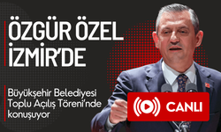 Özgür Özel İzmir'de konuşuyor: Büyükşehir Belediyesi Toplu Açılış Töreni
