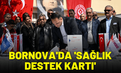Bornova'da 'Sağlık Destek Kartı' başladı