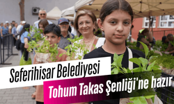 Seferihisar Belediyesi 14. Tohum Takas Şenliği'ne hazır