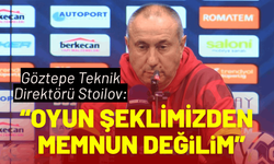 Stoilov: Oyun şeklimizden memnun değilim