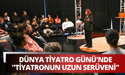 Tiyatronun binlerce yıllık yolculuğu Bornova'da anlatıldı