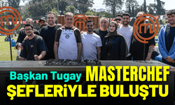 Başkan Tugay, şeflerle lezzet turuna çıktı