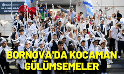 Bornova'da kocaman gülümsemeler