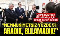 CHP'li Bulut'tan Güzelbahçe'ye övgü: Memnuniyetsiz yüzde 5'i aradık, aradık bulamadık!