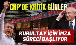 CHP'de kritik günler: Kurultay için imza süreci başlıyor