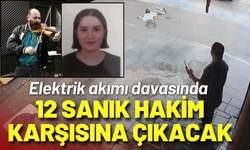 Elektrik akımı davasında 12 sanık, hakim karşısına çıkacak