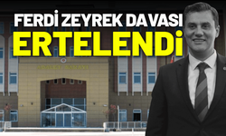 Ferdi Zeyrek davası ertelendi: Ek bilirkişi raporu mahkemeye ulaşmadı