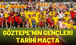 Göztepe’nin gençleri Avrupa için tarihi maçta