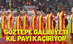 Göztepe galibiyeti kıl payı kaçırıyor