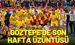 Göztepe'de son hafta üzüntüsü