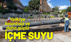 Yelki'ye kesintisiz ve daha güçlü içme suyu