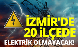 İzmir'de elektrik kesintisi... Hangi ilçelerde elektrikler kesilecek?