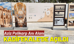 Aziz Polikarp Anı Alanı Kadifekale'de açıldı