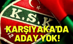 Karşıyaka'da aday yok, formül aranıyor!