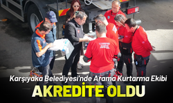 Karşıyaka Belediyesi'nde Arama Kurtarma Ekibi akredite oldu