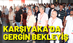 Karşıyaka'da gergin bekleyiş