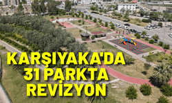 Karşıyaka'da 31 parkta revizyon hamlesi