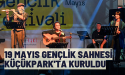 19 Mayıs gençlik sahnesi Küçükpark'ta kuruldu