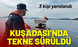 Kuşadası açıklarında tekne sürüldü: 3 kişi kurtarıldı