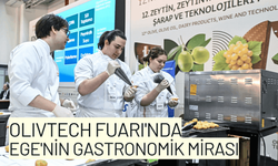 Olivtech Fuarı'nda Ege'nin gastronomik mirası keşfe çıkıyor