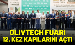 Olivtech Fuarı 12. kez kapılarını açtı