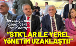 Dervişoğlu'ndan dikkat çeken 'İzmir' detayı: STK'lar ile yerel yönetim birbirinden uzaklaştı