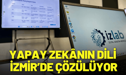 Yapay zekânın dili İzmir’de çözülüyor