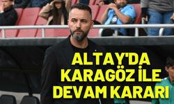 Altay'da Karagöz ile devam kararı