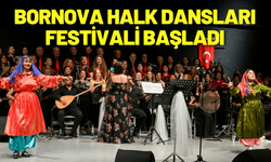 Bornova Halk Dansları Festivali coşkulu açılışla başladı