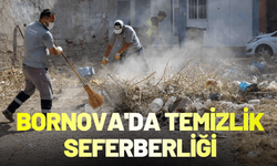 Bornova'da temizlik seferberliği
