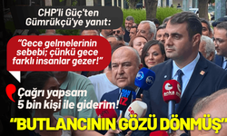 CHP'li Güç'ten Gümrükçü'ye yanıt: Çağrı yapsam 5 bin kişi ile binaya giderim!