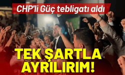 CHP'li Güç tebligatı aldı: İl binasından tek şartla ayrılırım!