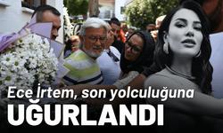 Ece İrtem, son yolculuğuna uğurlandı
