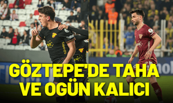 Göztepe'de Taha ve Ogün kalıcı