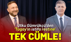 Utku Gümrükçü'den 'Tugay'ın istifa restine' tek cümle!