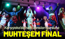 Karşıyaka'da halk dansları kursuna muhteşem final