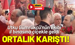 Utku Gümrükçü'nün ekibi il binasına çiçekle geldi, ortalık karıştı!