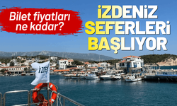 İZDENİZ yaz seferleri başlıyor: Bilet fiyatları ne kadar?
