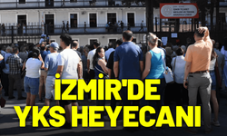 İzmir'de YKS heyecanı başladı