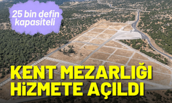 İzmir'de Kent Mezarlığı hizmete açıldı